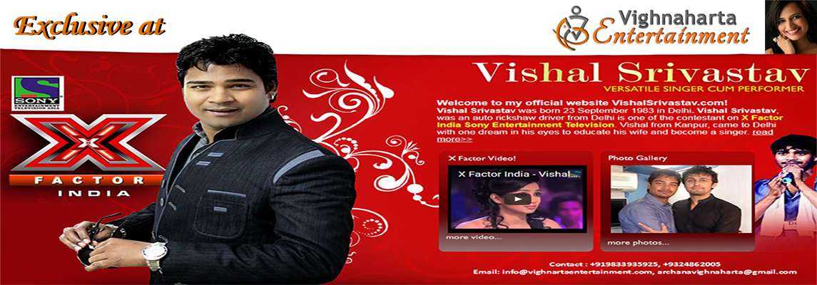 Vishal Srivastav versatile Playback Singer Cum Performer Available Exclusively at Vighnaharta Entertainment Pvt.Ltd